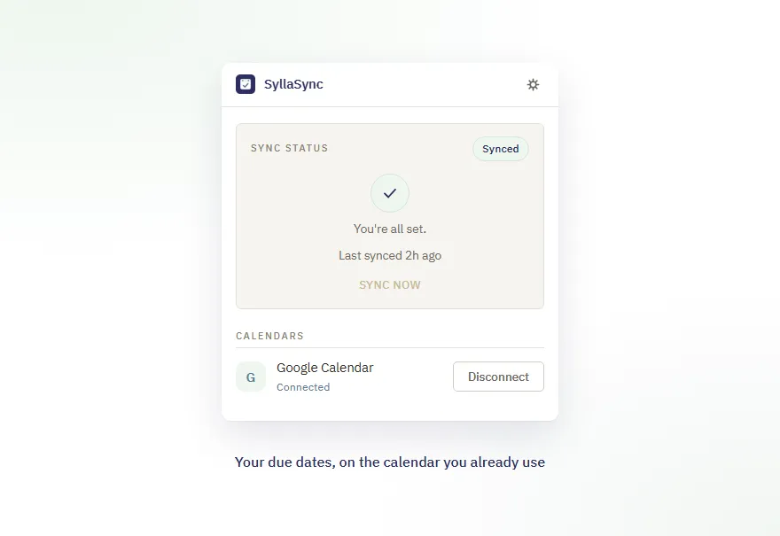 The SyllaSync popup with Google Calendar connected and due dates synced.